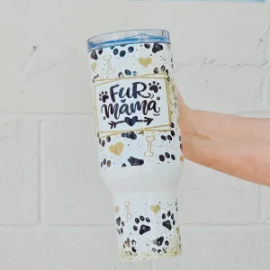 Fur Mama 40oz Tumbler